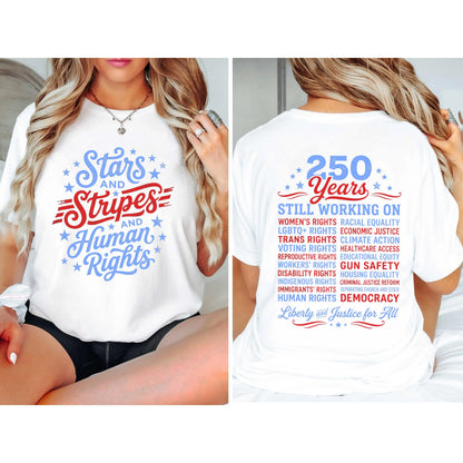 Stars and Stripes and Human Rights Graphic Tee, 250 Years America Still Working on Social Justice