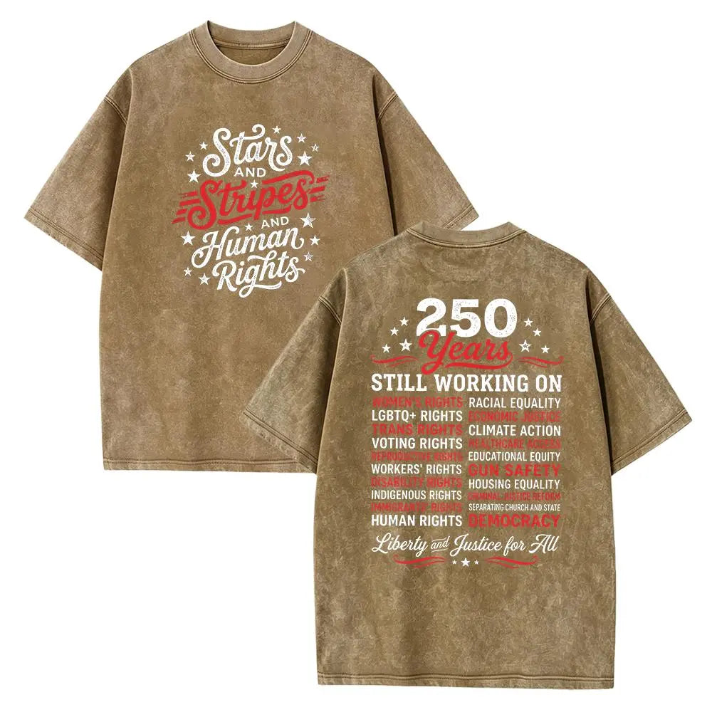 Stars and Stripes and Human Rights Graphic Tee, 250 Years America Still Working on Social Justice