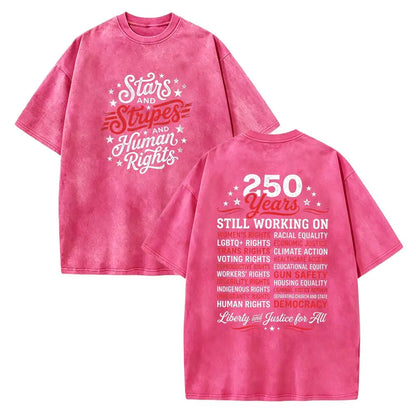 Stars and Stripes and Human Rights Graphic Tee, 250 Years America Still Working on Social Justice