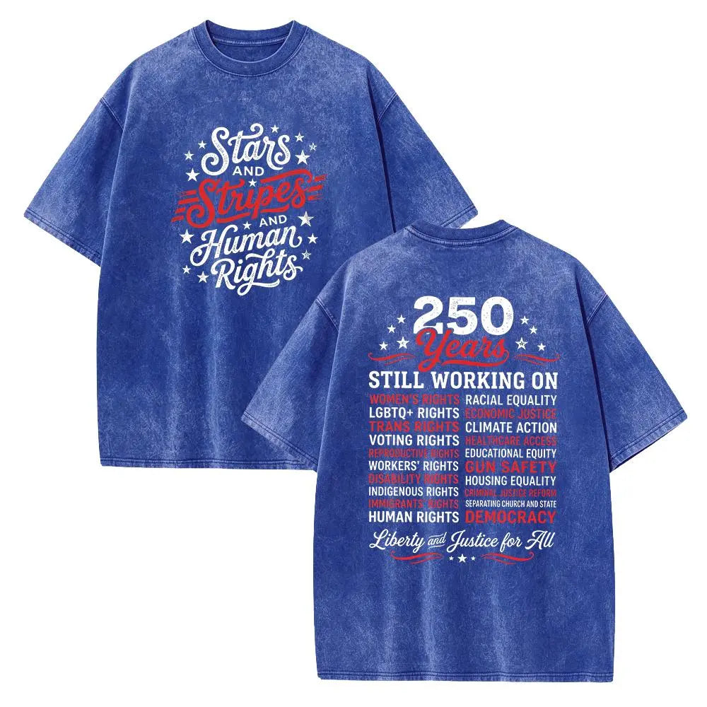 Stars and Stripes and Human Rights Graphic Tee, 250 Years America Still Working on Social Justice